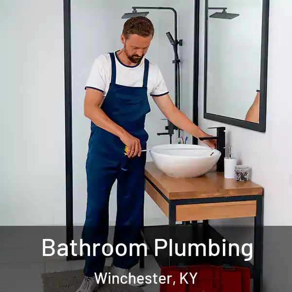  Bathroom Plumbing Winchester, KY