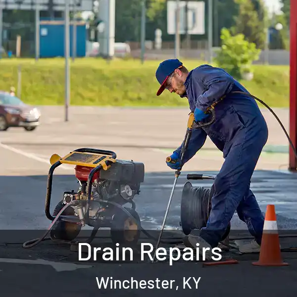  Drain Repairs Winchester, KY
