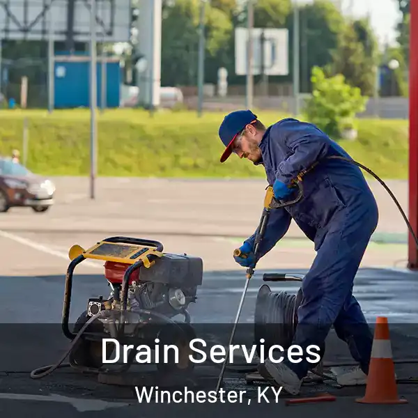  Drain Services Winchester, KY