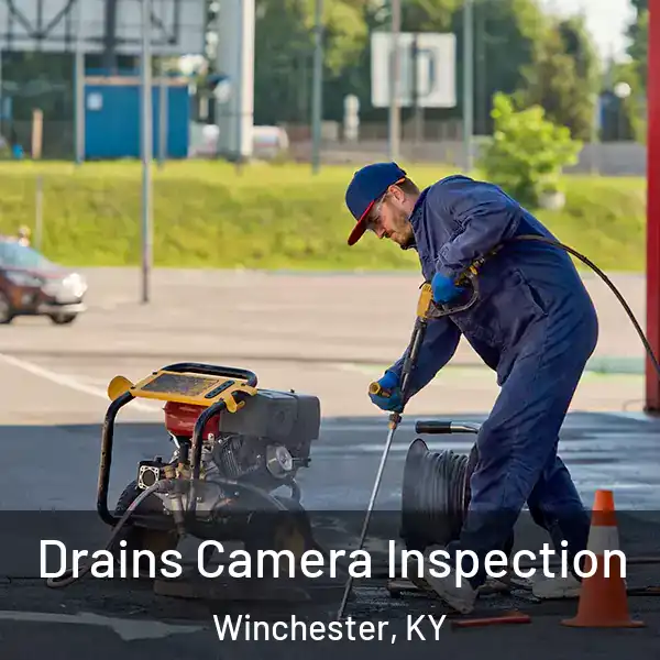 Drains Camera Inspection Winchester, KY