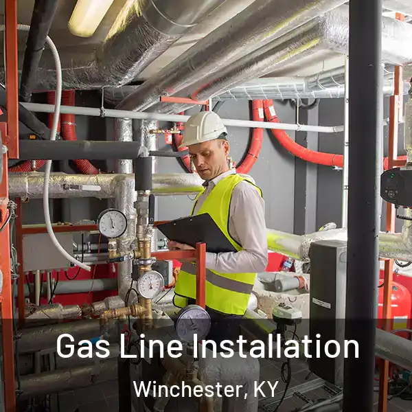  Gas Line Installation Winchester, KY