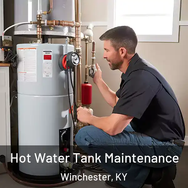  Hot Water Tank Maintenance Winchester, KY