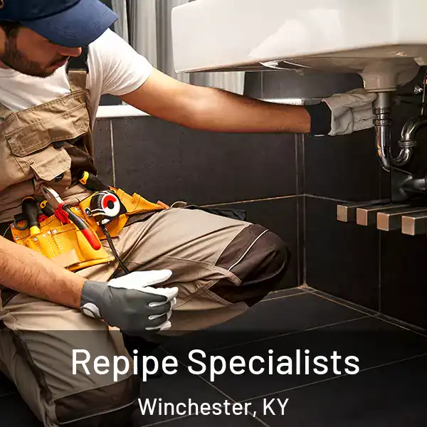  Repipe Specialists Winchester, KY