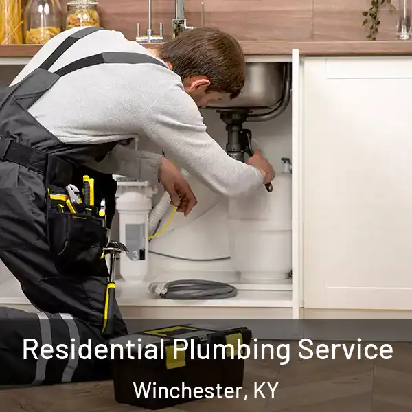  Residential Plumbing Service Winchester, KY