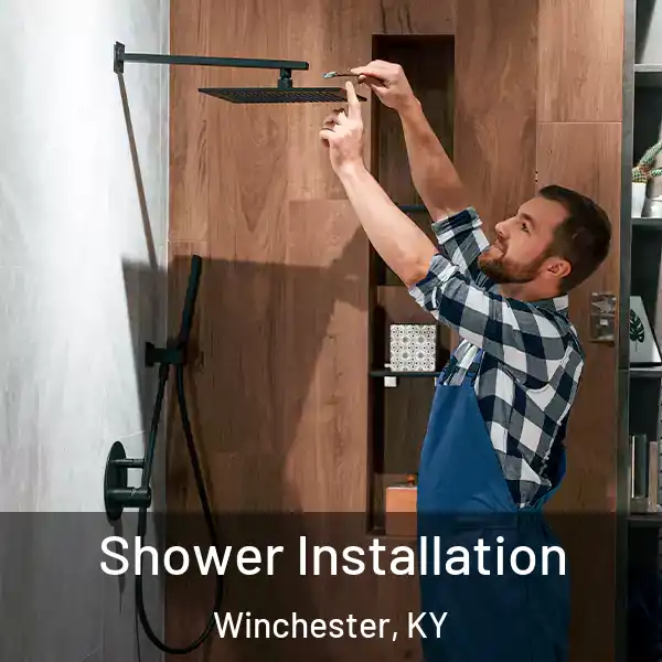  Shower Installation Winchester, KY