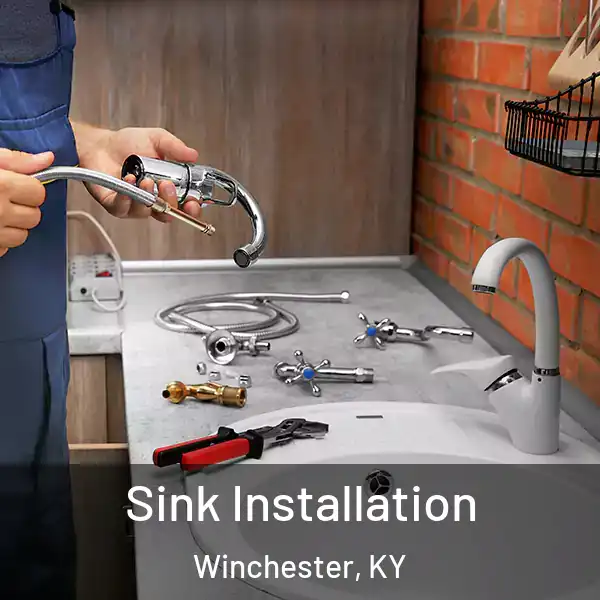  Sink Installation Winchester, KY