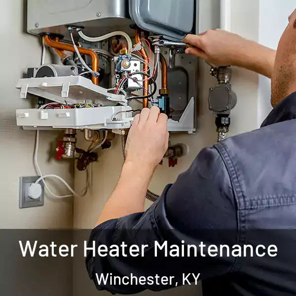  Water Heater Maintenance Winchester, KY